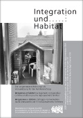Integration und Habitat: Die «angemessene Wohnung» als Voraussetzung für den Familiennachzug