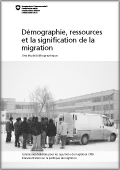 Démographie, ressources et la signification de la migration