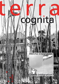 terra cognita 09: Quelle intégration?